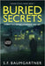 Buried Secrets - Where It All Begins: A Suspense Thriller (Large Print) by Baumgartner, S. F.