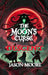 The Moon's Curse: Descent: by Jason Moore