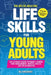 The ART of ADULTING - Like Skills for Young Adults: The Ultimate Guide to Money, Career, Time Management, Mental Health, and Relationships by Irl Publishing