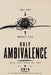 Holy Ambivalence: When Both Things Are True by Kevon Owen