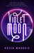 Violet Moon by Maurais, Kayla