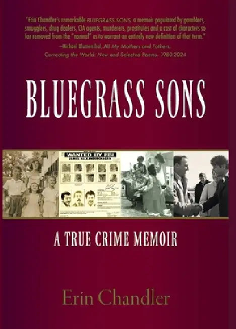 Bluegrass Sons, A True Crime Memoir by Erin Chandler