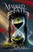 Marked by Fate: The Chronicles of Fate - Book One by K. B. Riley
