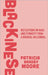 Blackinese: Reflections on Race and Ethnicity from a Biracial Millennial by Moore, Patricia Bradby