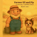 Farmer Eli and Pip by Shauna Christiansen