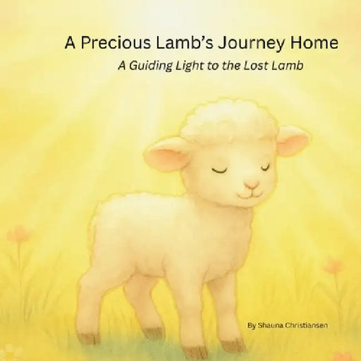 A Precious Lamb by Shauna Christiansen