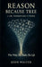 Reason Because Tree: I AM, Therefore I Think by John Walter