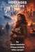Hostages for Life by Ilona Zwolska, Freya Lindvik, Otto Larsen