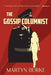 The Gossip Columnist by Martyn Burke
