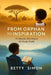 From Orphan to Inspiration by Betty Simon