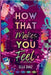 How That Makes You Feel by Diaz, Elle