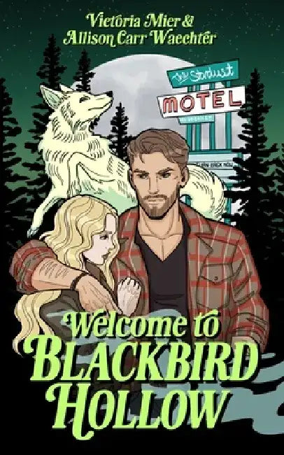 Welcome to Blackbird Hollow by Victoria Mier