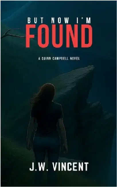 But Now I'm Found by J. W. Vincent