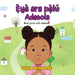 Eyà ara pelú Adesola: Body parts with Adesola by Peter Amedome, Chidinma Anya-Kalu, Ruby Akinwande