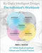 By God's Intelligent Design: The Individual's Workbook: A 7-Week Study of Spiritual Giftsets and Fivefold Purpose by Janowski, Adam L.