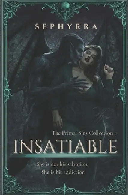 Insatiable: A Horror Romance: Special Edition Alternate Cover by Sephyrra