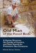 Old Man of the Fossil Beds: A Kansas Dreamer, His Family of Hunters, and Their Search for Prehistoric Sea Creatures by Melanie Bonner Thomas