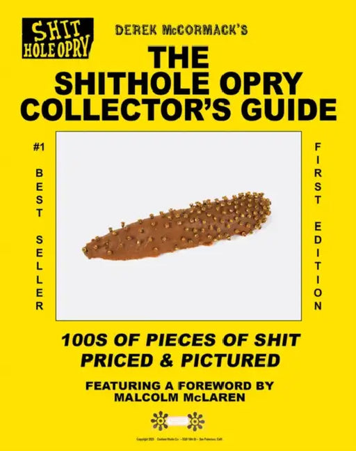The Shithole Opry Collector's Guide by Derek McCormack