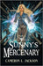 Sunny's Mercenary by Jackson, Cameron L.