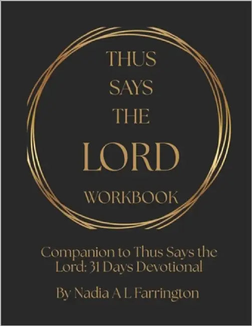 Thus Says The Lord Workbook by Farrington, Nadia A. L.