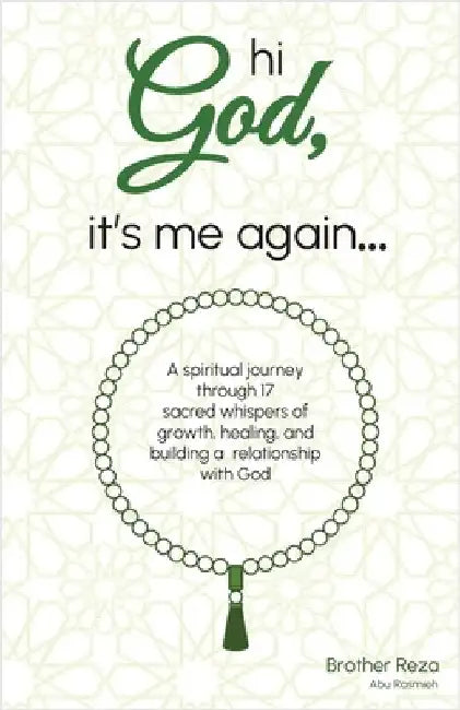 hi God, it's me again by Brother Reza