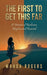 The First To Make It This Far: A Memoir of Resilience, Rhythm, and Renewal by Wanda Rogers