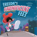 Freeda's Fabnificent Feet by Hairston, Kiyoko M.