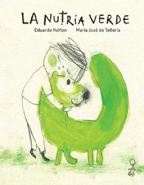 La Nutria Verde by Eduardo Halfon, María José de Tellería