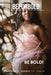 BePurBold: A Woman's Journey to Whole Body Wellness by Francine F. Forbes