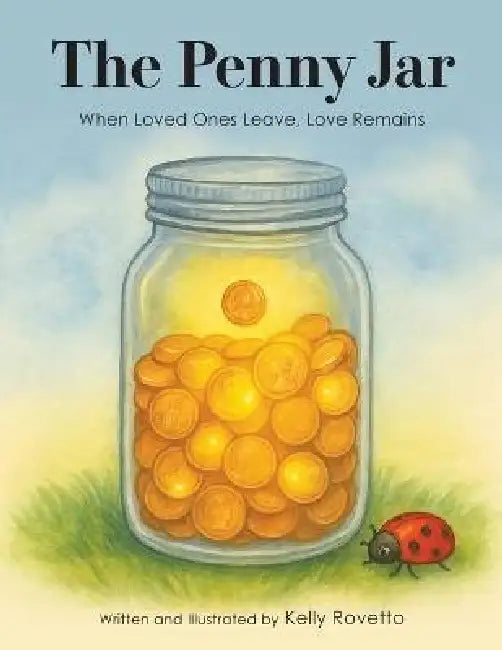 The Penny Jar by Kelly Rovetto