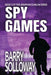 Spy Games by Barry Solloway
