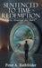 Sentenced To Time  Redemption
