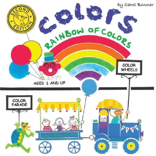 Colors - Second Edition: Rainbow of Colors by Carol Bonner