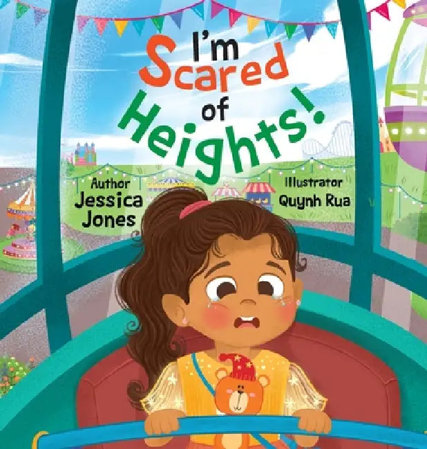 I'm Scared of Heights! by Jones, Quynh Rua