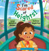 I'm Scared of Heights! by Jones, Quynh Rua