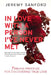 In Love with a Person I've Never Met: 7 Biblical Principles for Discovering True Love by Jeremy L. Sanford, Micah Sanford, Jeremy Sanford