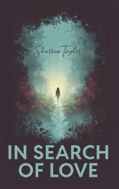 In Search of Love by Sharron Taylor, Sharron Taylor
