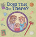Does That Go There? by Kelsey Smith