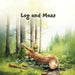 Log & Moss by Catherine Mondoa, Jamie C. McHugh