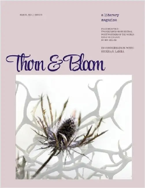 Thorn & Bloom Magazine Issue 01 by Richards, Kirsty Anne