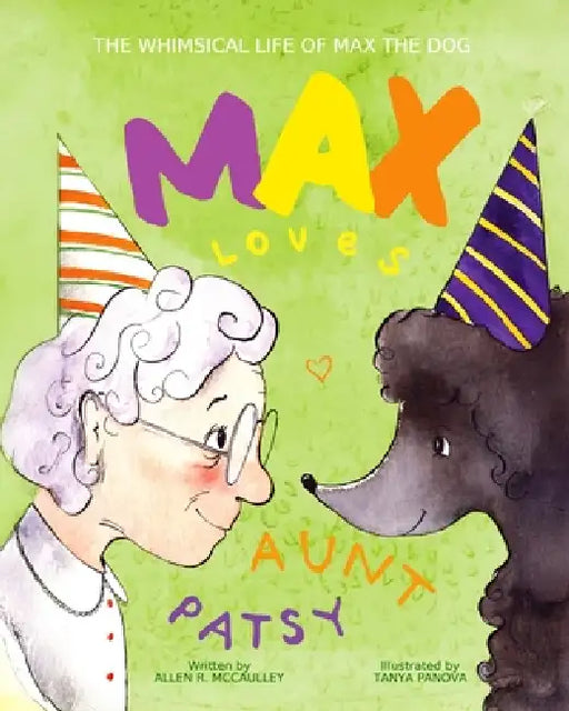 Max Loves Aunt Patsy by Tanya Panova, Allen R. McCaulley