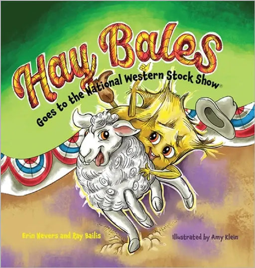 Hay Bales Goes to the National Western Stock Show by Nevers, Erin