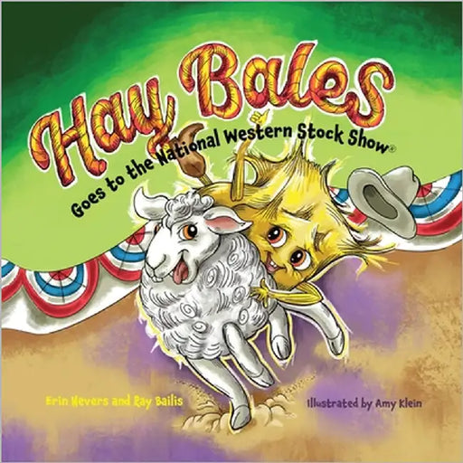Hay Bales Goes to the National Western Stock Show by Nevers, Erin