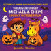 The Adventures of Michael & Chepe- Spooky October Fun by Jennifer Montiel, Kayla Marenco
