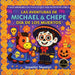The Adventures of Michael & Chepe- Dia de Los Muertos by Jennifer Montiel, Kayla Marenco