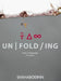 Unfolding: Poetry & Photography by Shahabodinn Gharavi