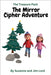 The Treasure Pack: The Mirror Cipher Adventure by Lord