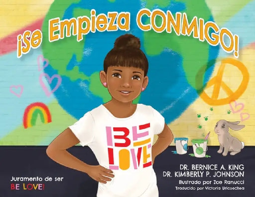¡Se Empieza Conmigo! by Bernice A. King, Kimberly P. Johnson