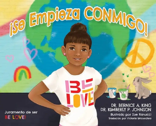 ¡Se Empieza Conmigo! by Bernice A. King, Kimberly P. Johnson
