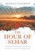 The Hour of Sehar: A Memoir of Brokenness, Becoming, and the Love that Rewrote My Story by Melinda S. Jackson, Nick Castle, Blair Parke